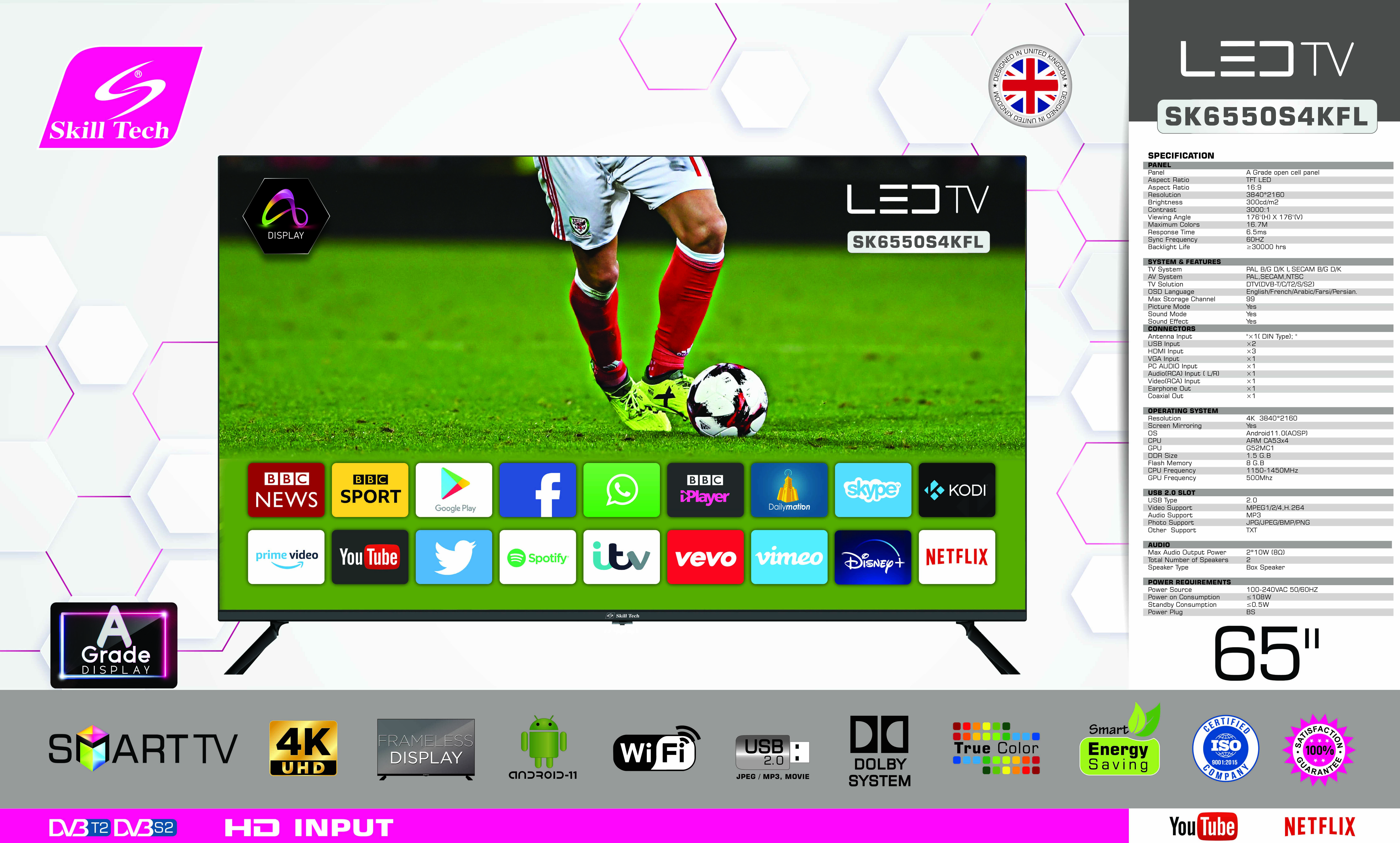 Skill Tech SK6550S4KFL 65-Inch 4K UHD Smart LED TV, 3840×2160 Resolution, A-Grade Open Cell Display, 176° Wide Viewing Angle, 3000:1 Contrast Ratio, DVB-T2/S2 Digital TV, Multi-Language OSD, Black