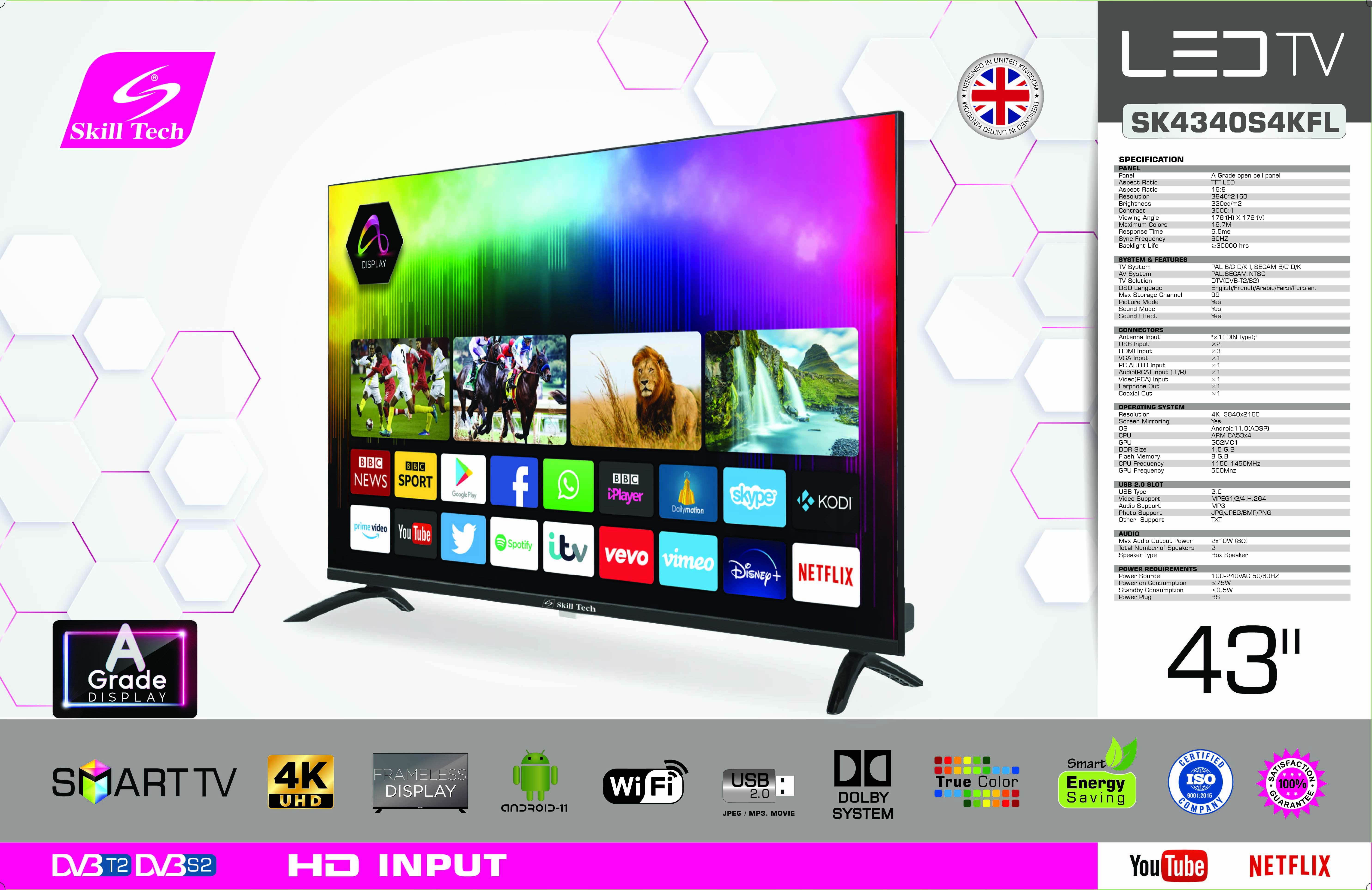 Skill Tech SK4340S4KFL 43-Inch 4K UHD Smart LED TV, 3840×2160 Resolution, A-Grade Open Cell Display, 176° Wide Viewing Angle, DVB-T2/S2 Digital TV Support, Multi-Language OSD, Long-Life LED Backlight, Black
